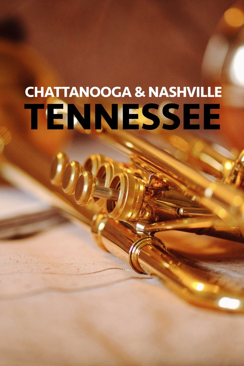 Poster of Chattanooga & Nashville: Tennessee