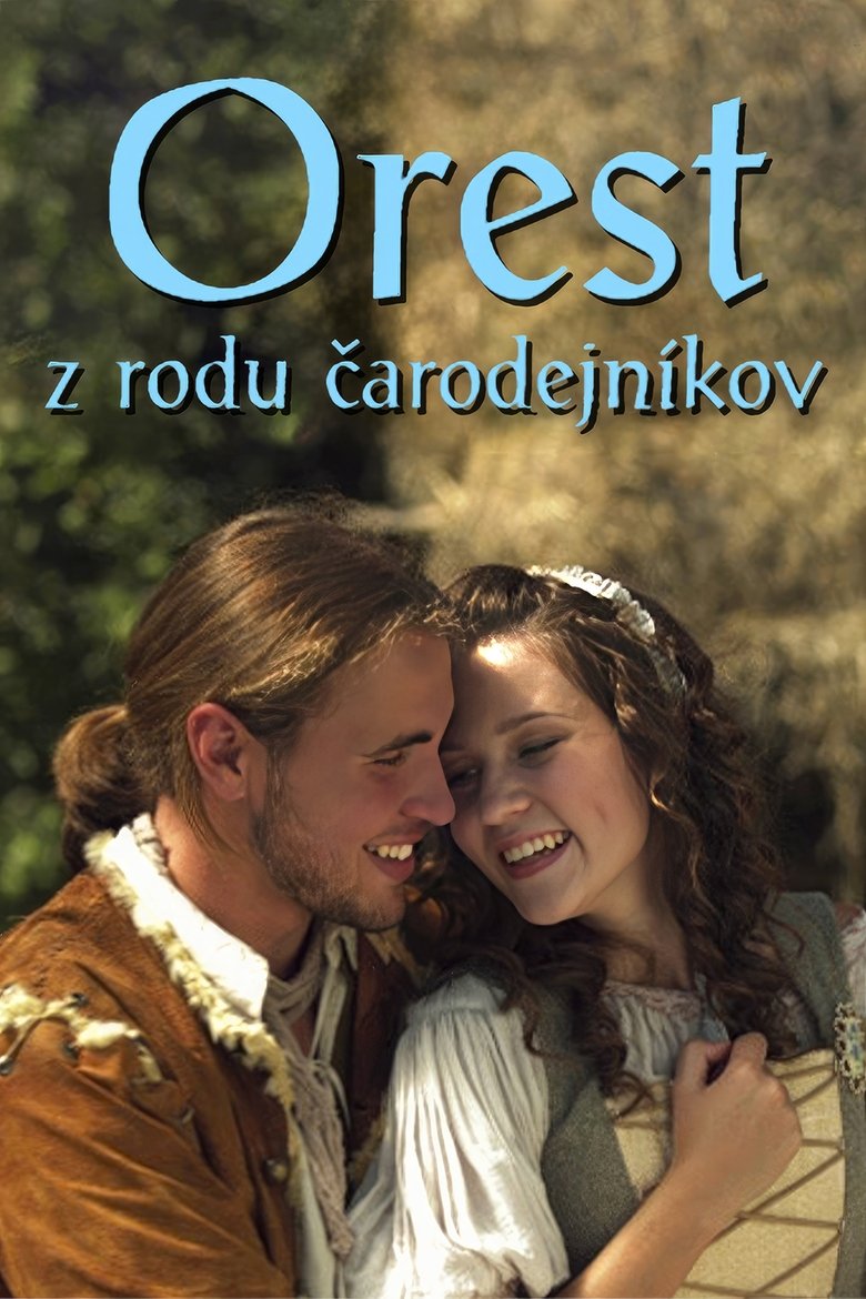 Poster of Orest z rodu čarodejníkov