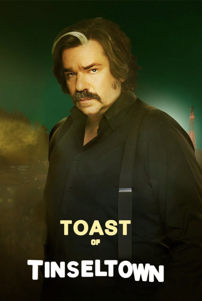 Poster of Episodes in Toast Of Tinseltown - Series 1 - Series 1