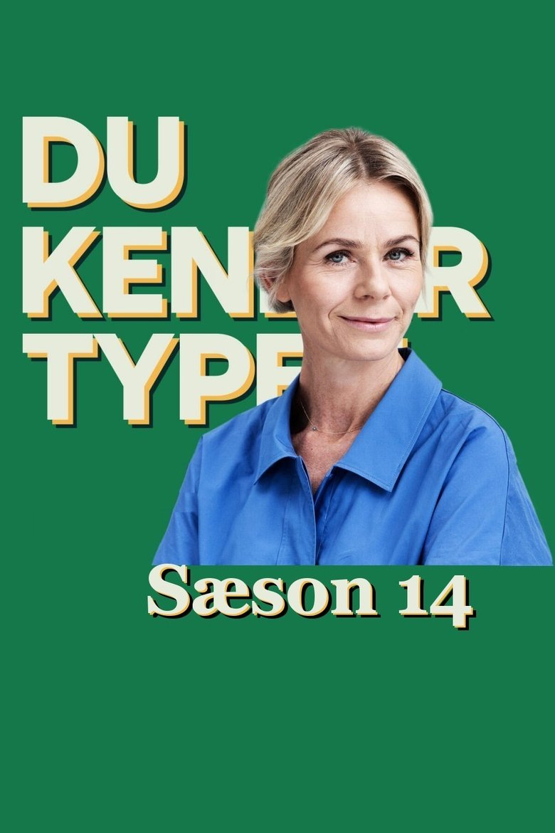 Poster of Episodes in Kender Du Typen - Season 14 - Season 14