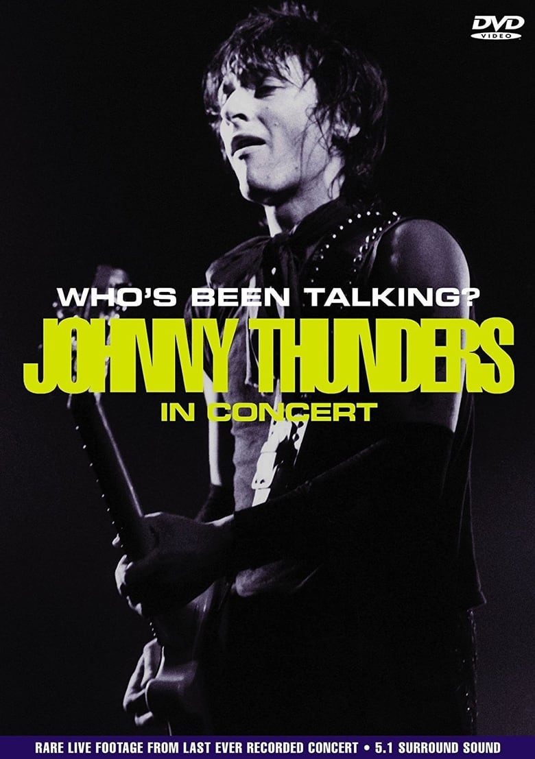 Poster of Johnny Thunders: Who's Been Talking?