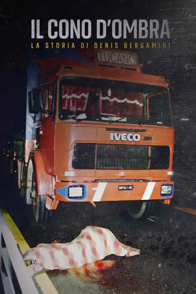 Poster of Il cono d'ombra: La storia di Denis Bergamini