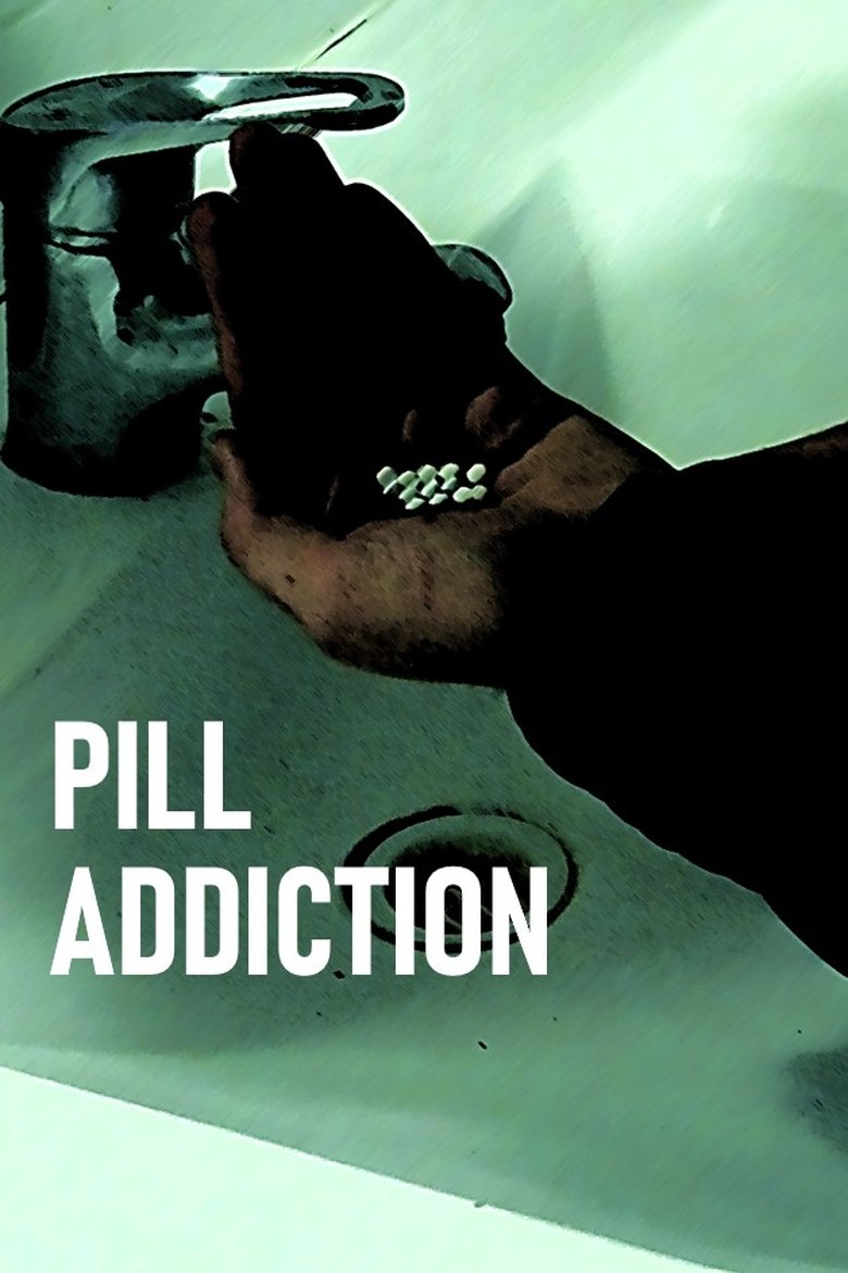 Poster of Pill Addiction
