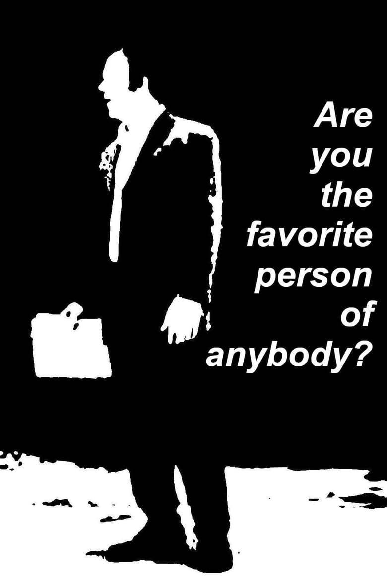 Poster of Are You the Favorite Person of Anybody?