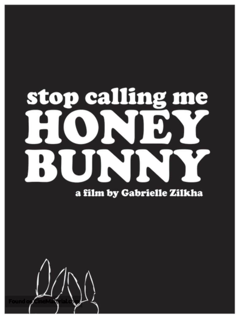 Poster of Stop Calling Me Honey Bunny