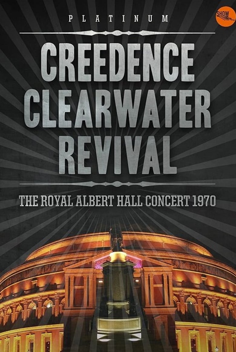 Poster of Creedence Clearwater Revival – Live at the Royal Albert Hall