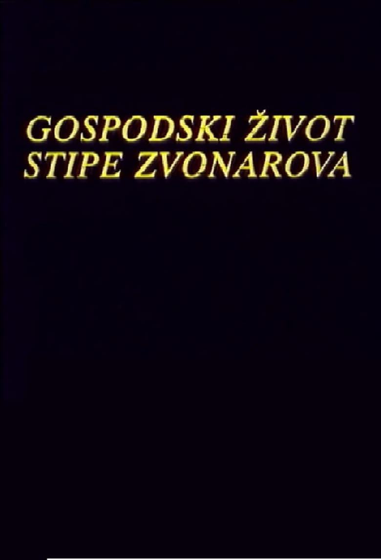 Poster of The Life of Stipe Zvonarov