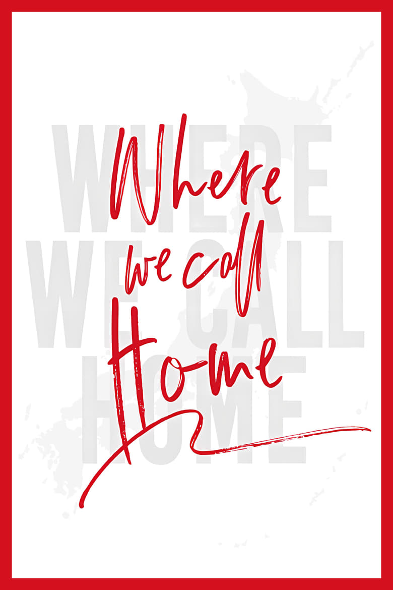 Poster of Where We Call Home