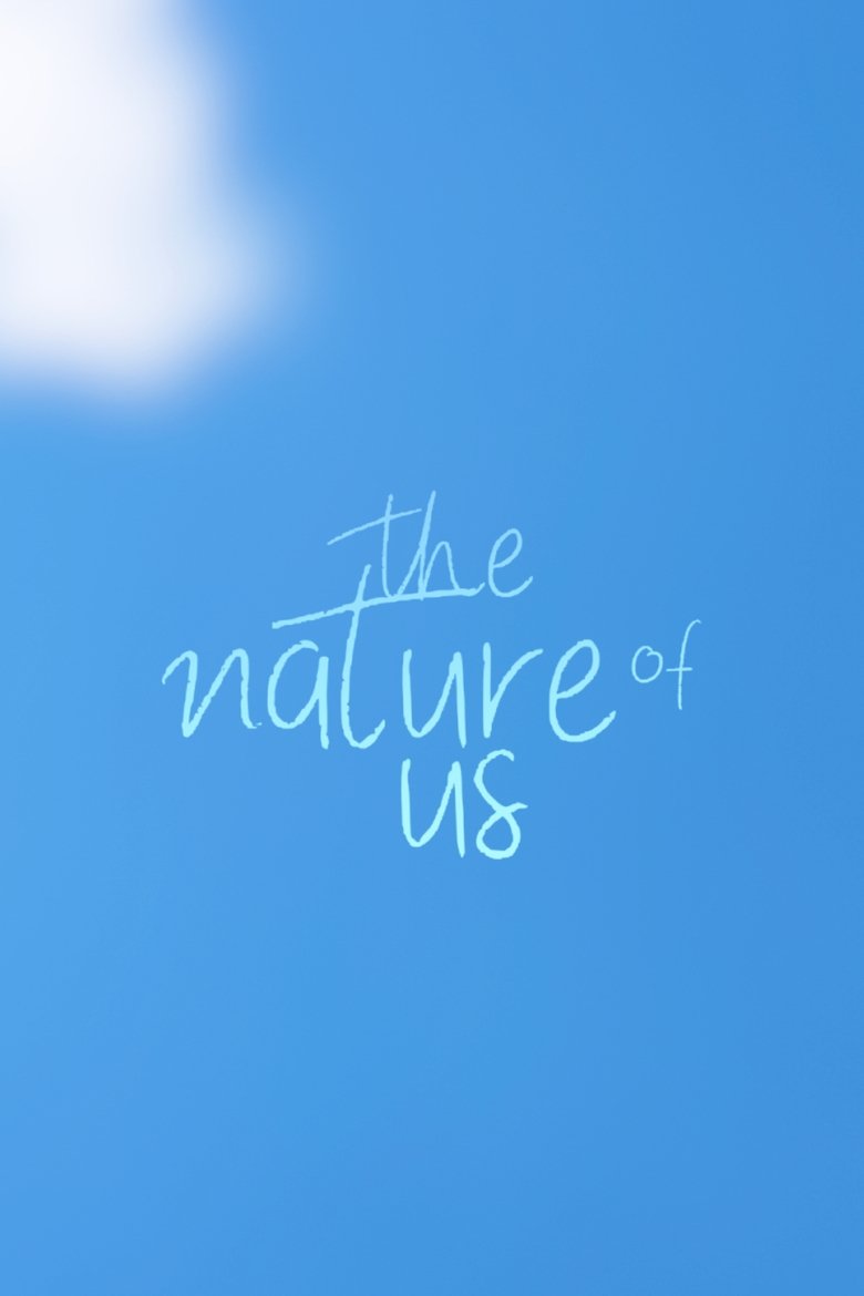 Poster of The Nature of Us
