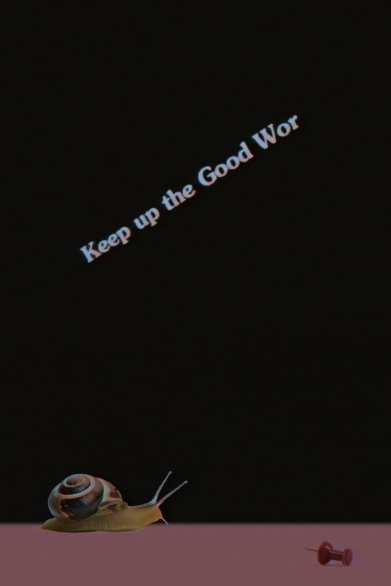 Poster of Keep up the Good Wor