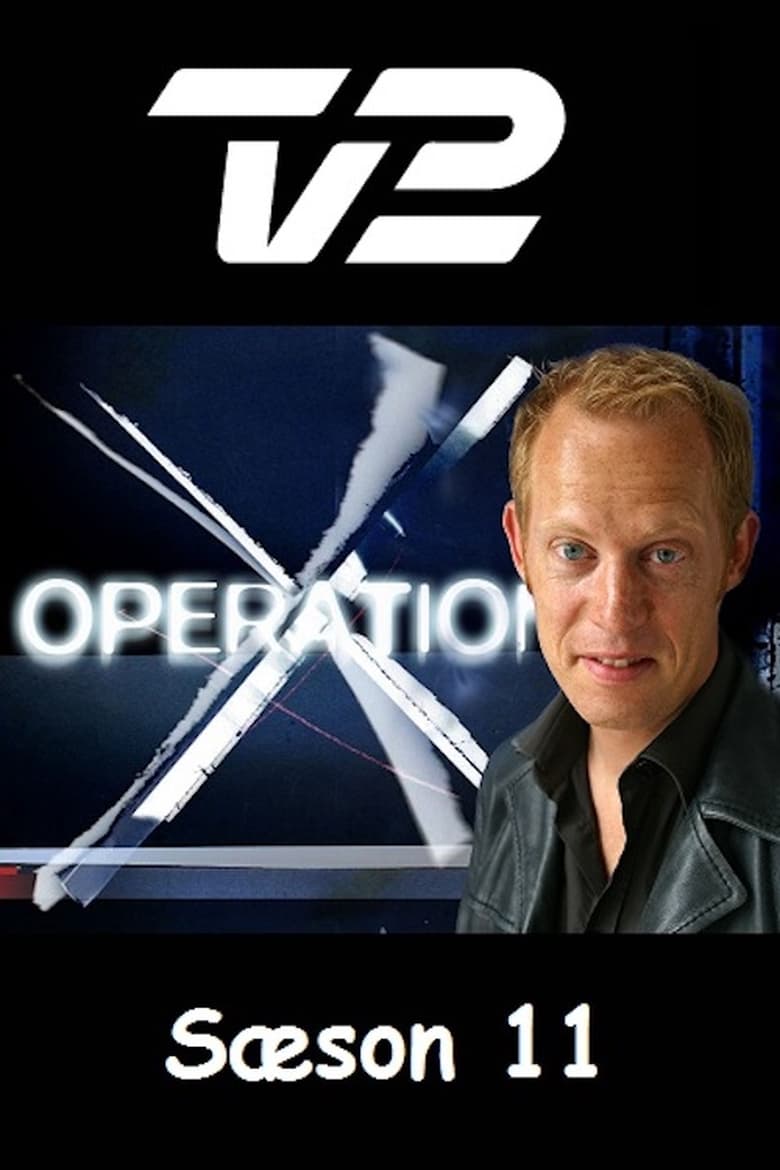 Poster of Episodes in Operation X - Season 11 - Season 11