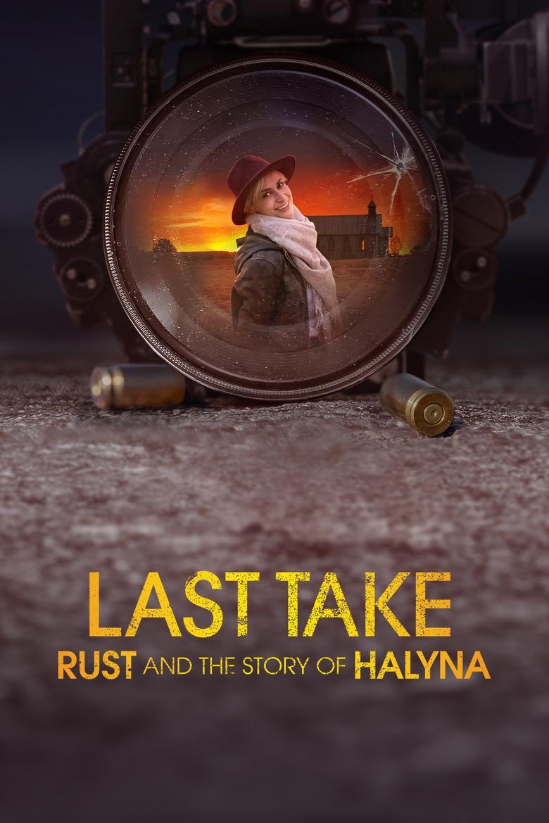 Poster of Last Take: Rust and the Story of Halyna