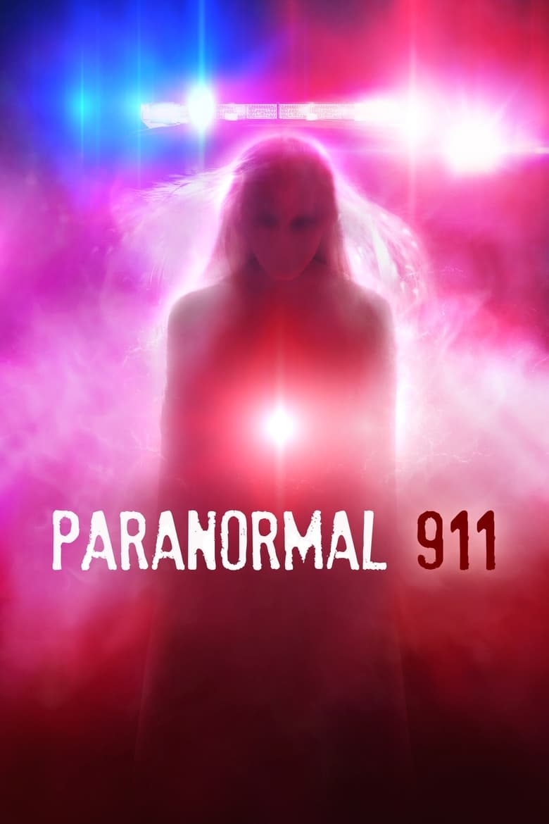 Poster of Episodes in Paranormal 911 - Season 1 - Season 1