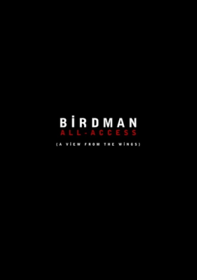 Poster of Birdman: All-Access (A View From the Wings)