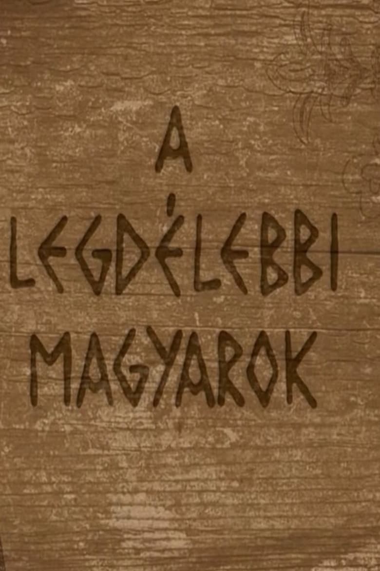 Poster of A legdélebbi magyarok