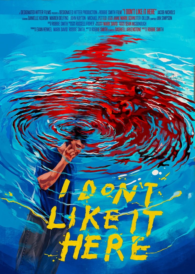 Poster of I Don't Like It Here