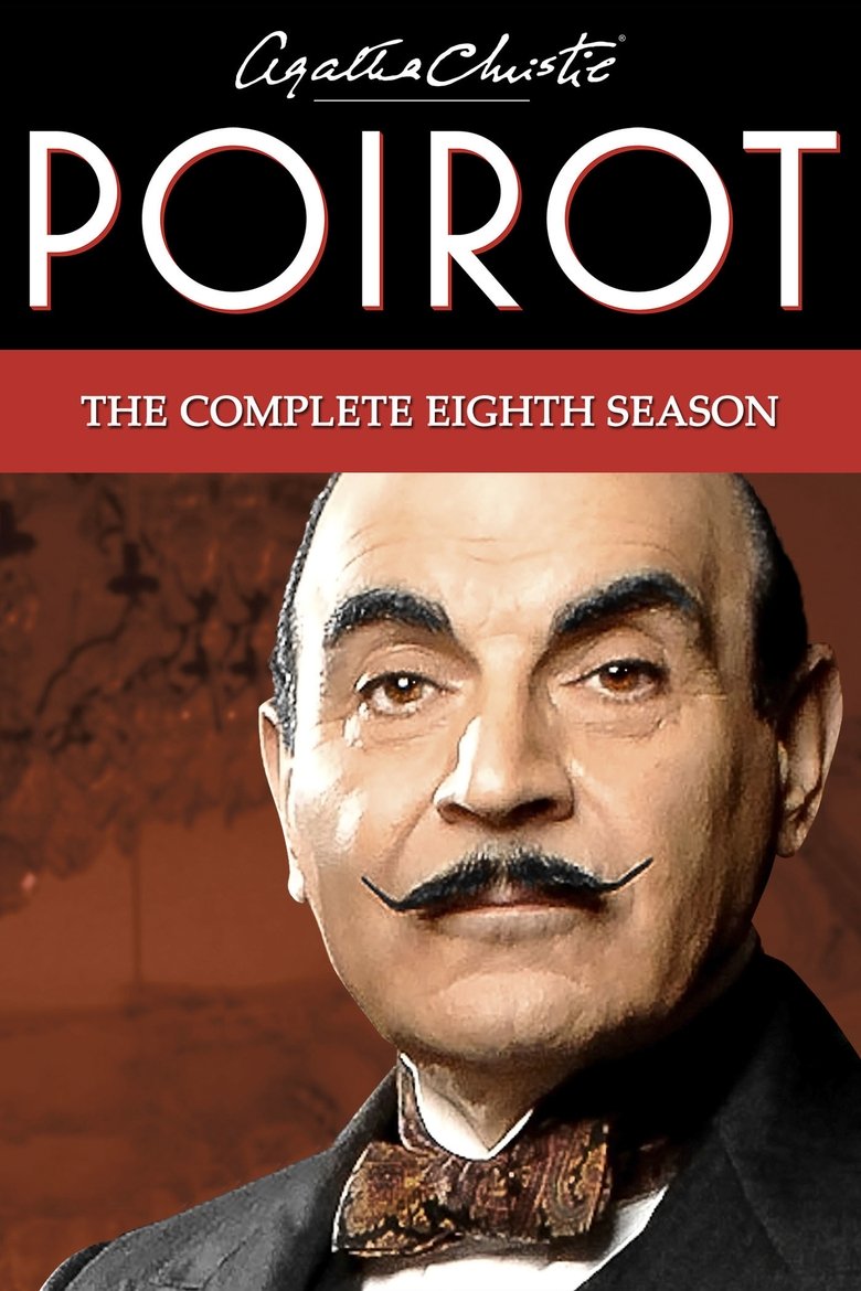 Poster of Episodes in Agatha Christie's Poirot - Season 8 - Season 8