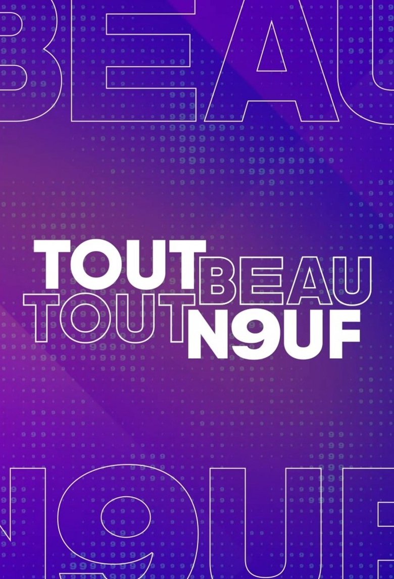 Poster of Tout beau tout neuf
