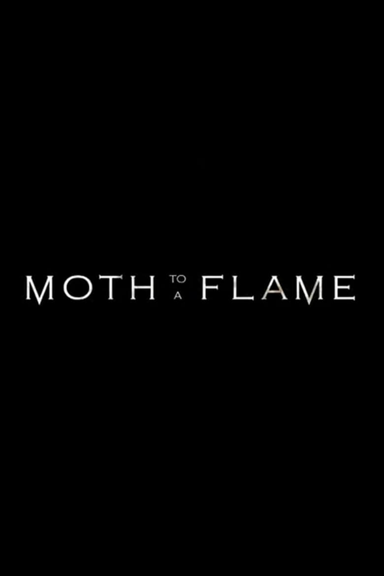 Poster of Moth to a Flame