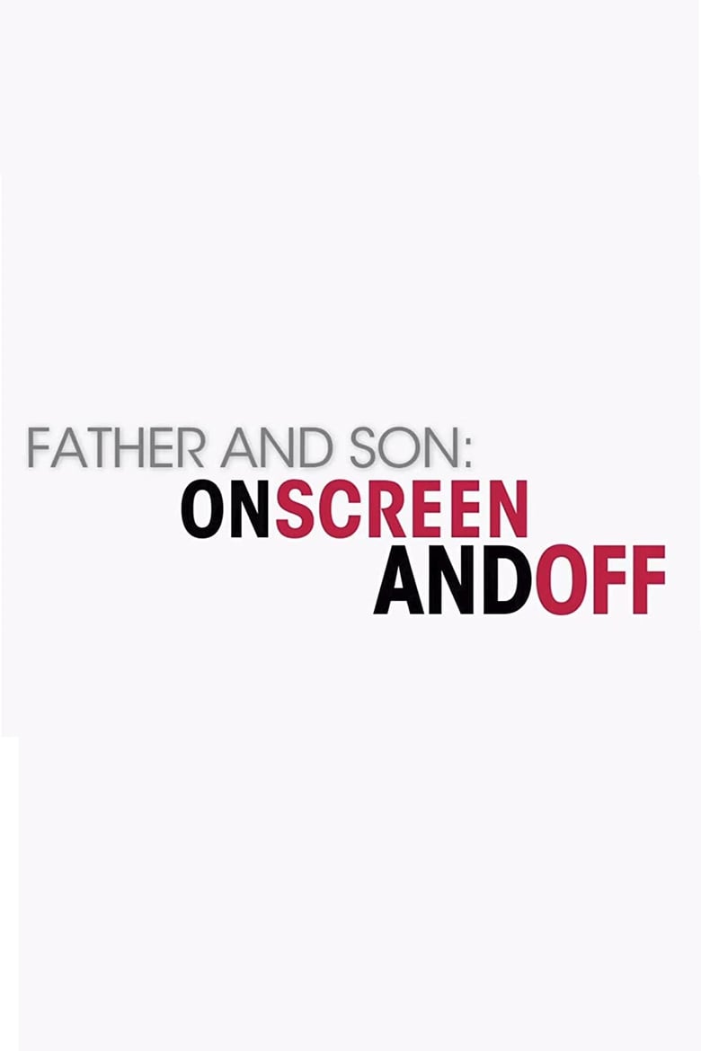 Poster of Father and Son: On Screen and Off