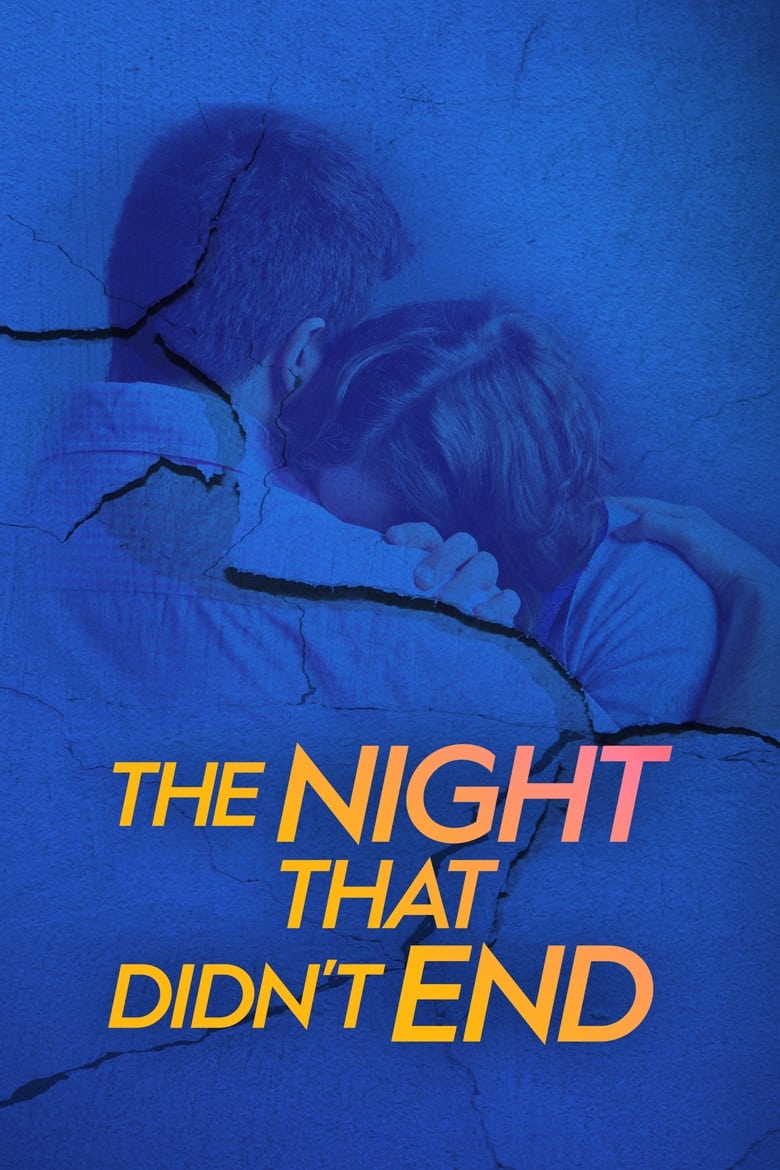 Poster of Episodes in The Night That Didn't End - Season 2 - Season 2