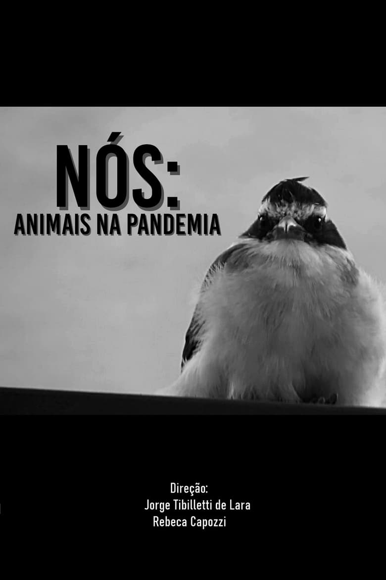 Poster of NÓS: ANIMAIS NA PANDEMIA