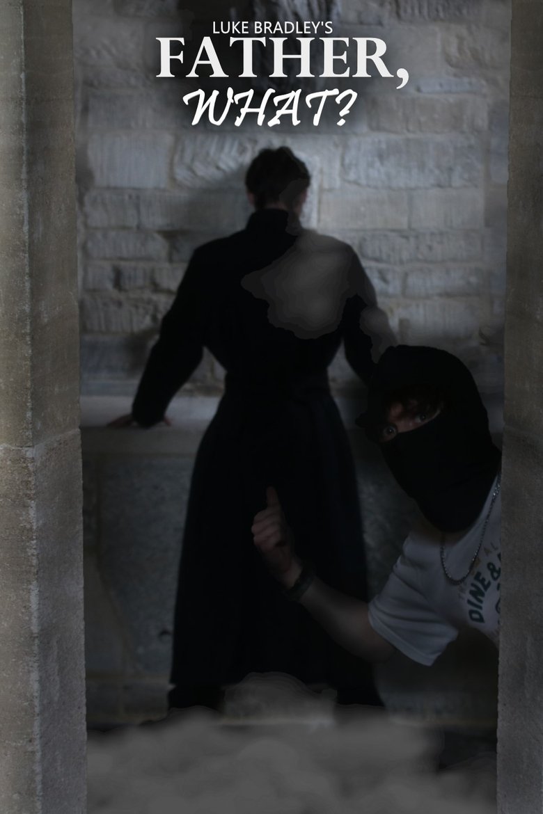 Poster of Father, What?