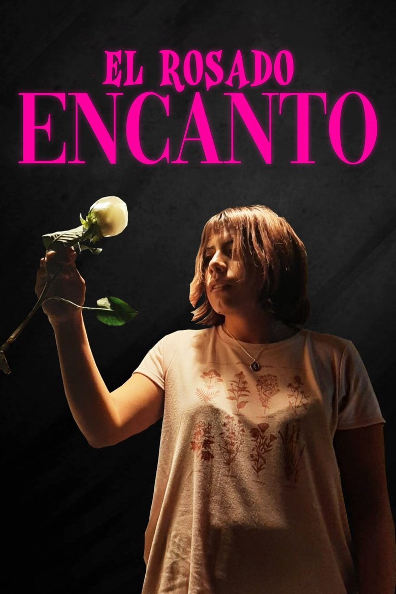 Poster of El Rosado Encanto