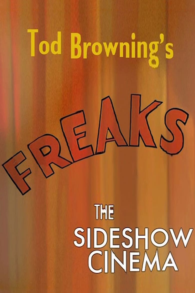 Poster of Tod Browning's 'Freaks': The Sideshow Cinema