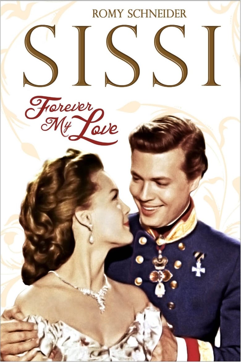 Poster of Sissi - Forever My Love