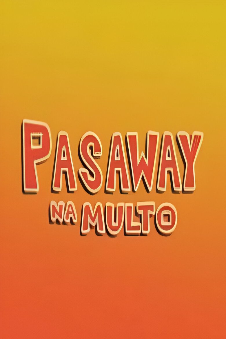 Poster of Pasaway Na Multo