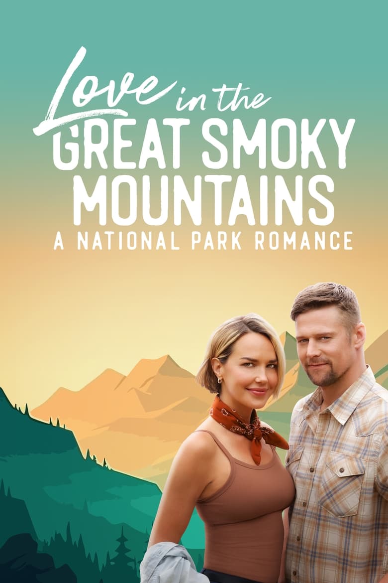 Poster of Love in the Great Smoky Mountains: A National Park Romance