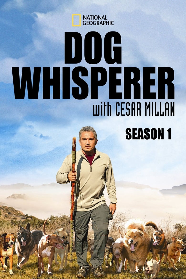 Poster of Episodes in Dog Whisperer - Season 1 - Season 1