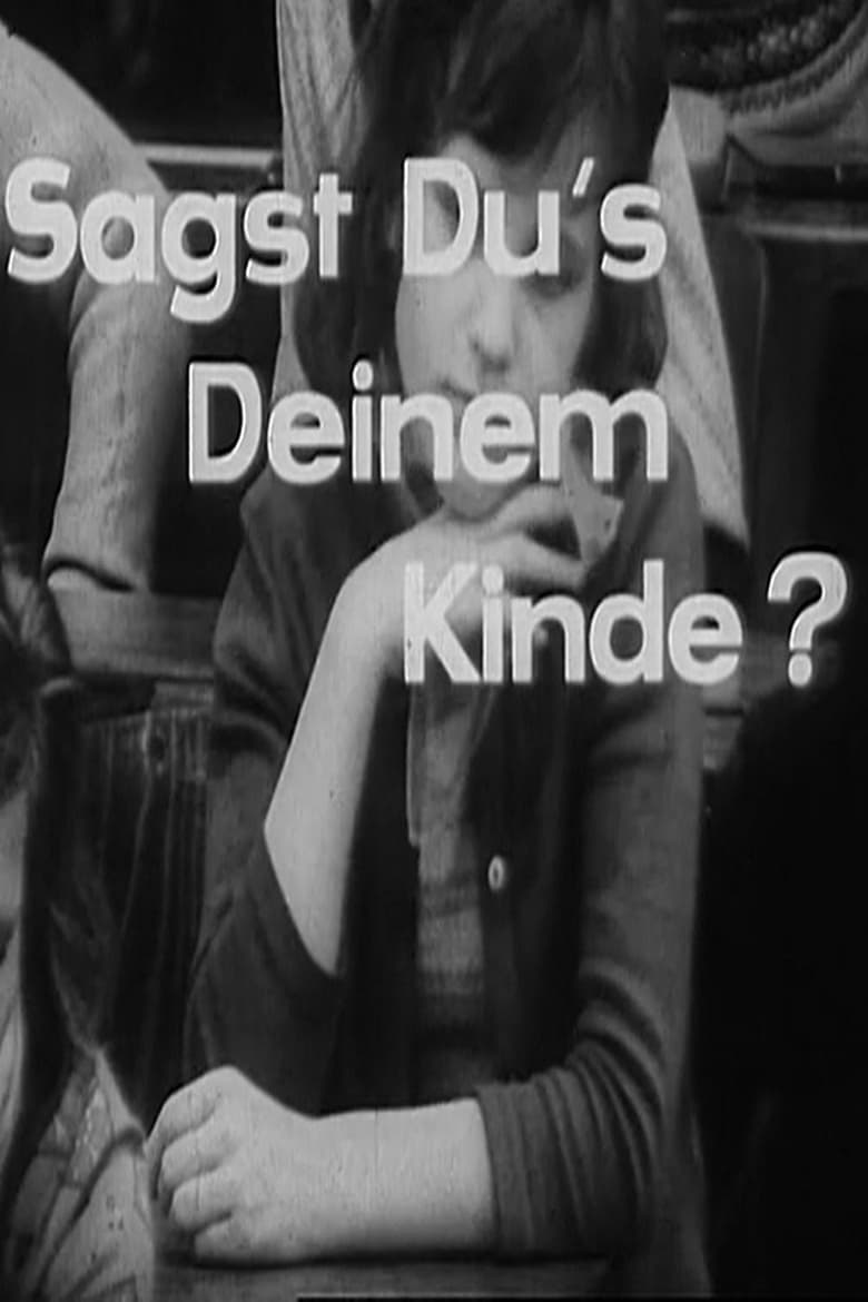 Poster of Sagst Du's Deinem Kinde?