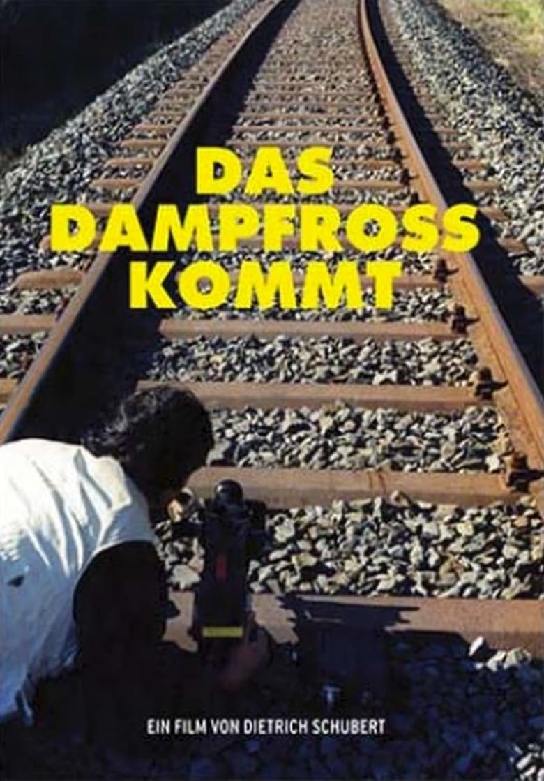 Poster of Das Dampfross kommt