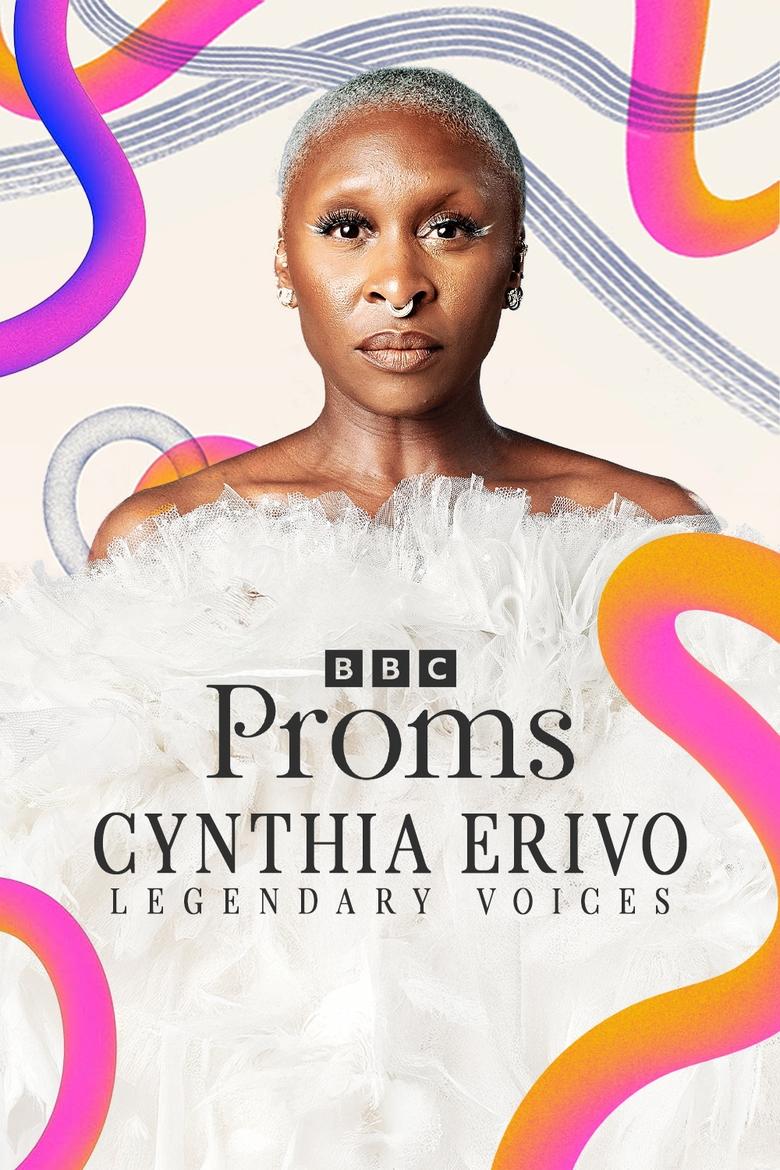 Poster of Cynthia Erivo: Legendary Voices at the Proms