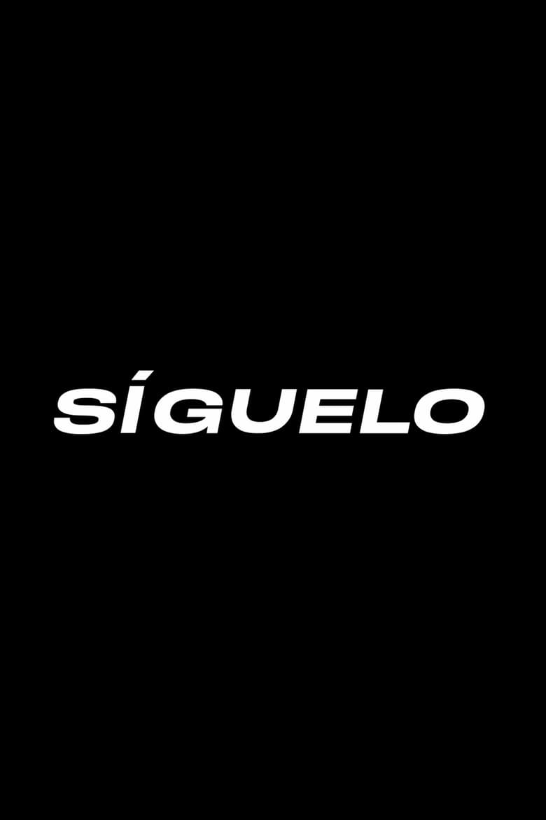 Poster of Síguelo