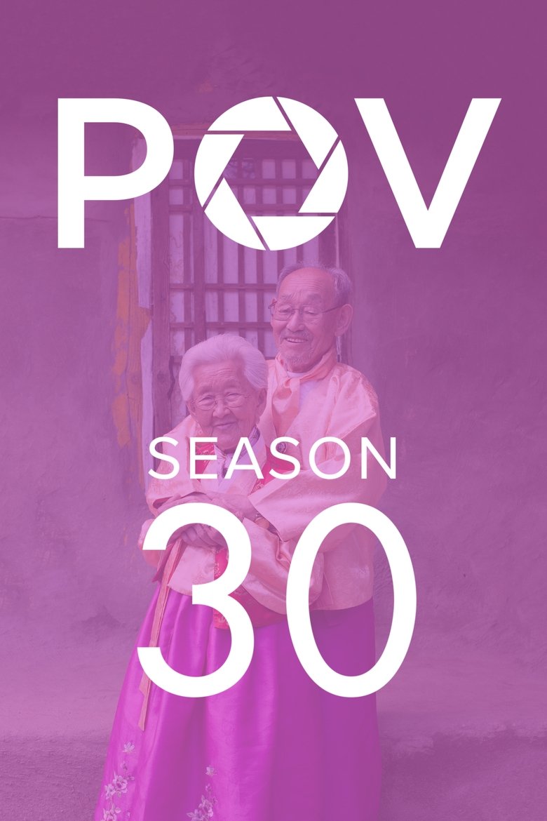 Poster of Episodes in POV - Season 30 - Season 30