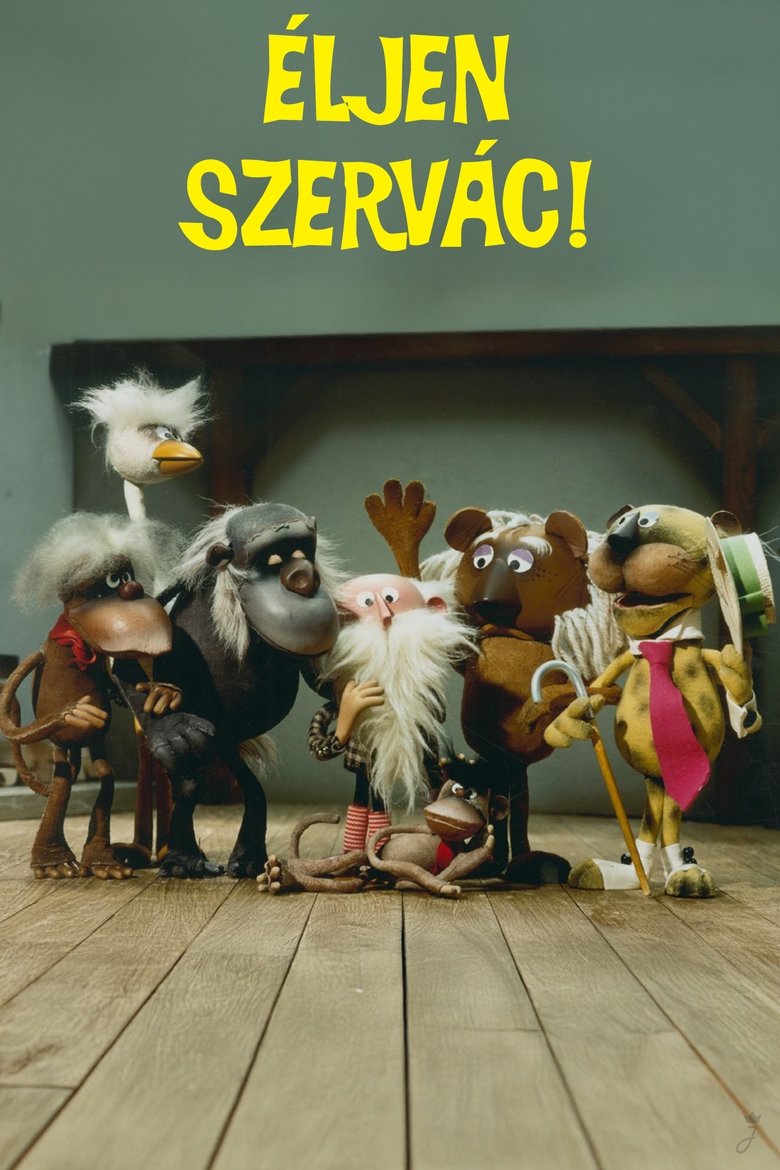 Poster of Long live Szervác!