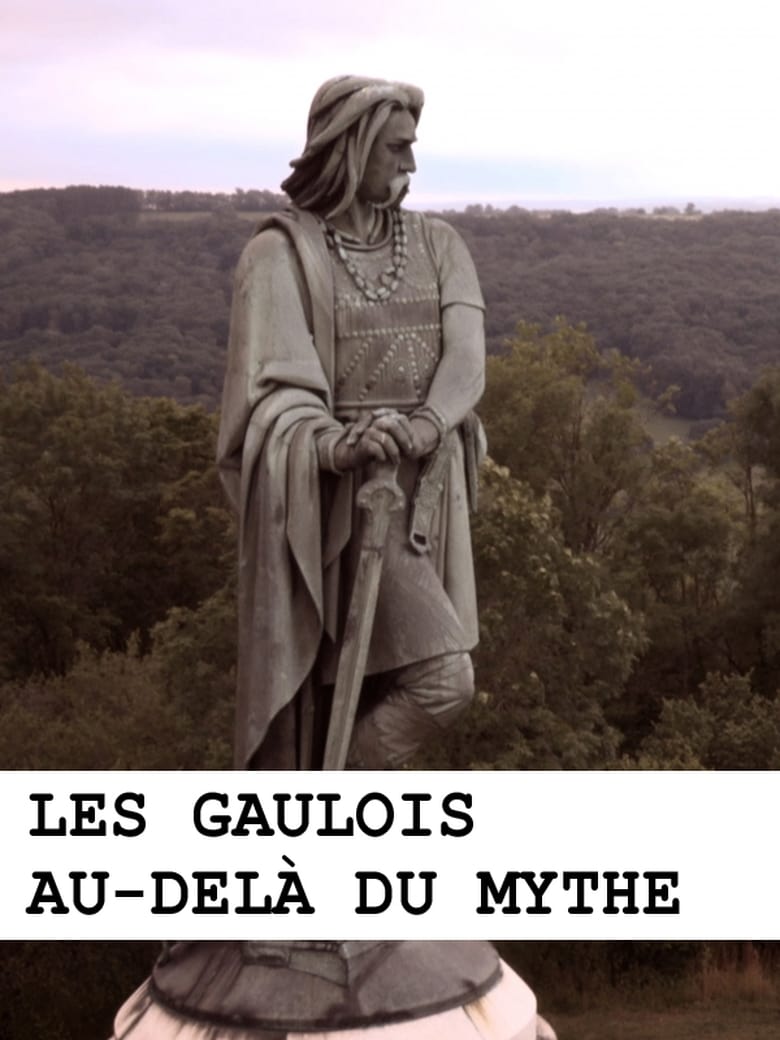 Poster of Les Gaulois au-delà du mythe