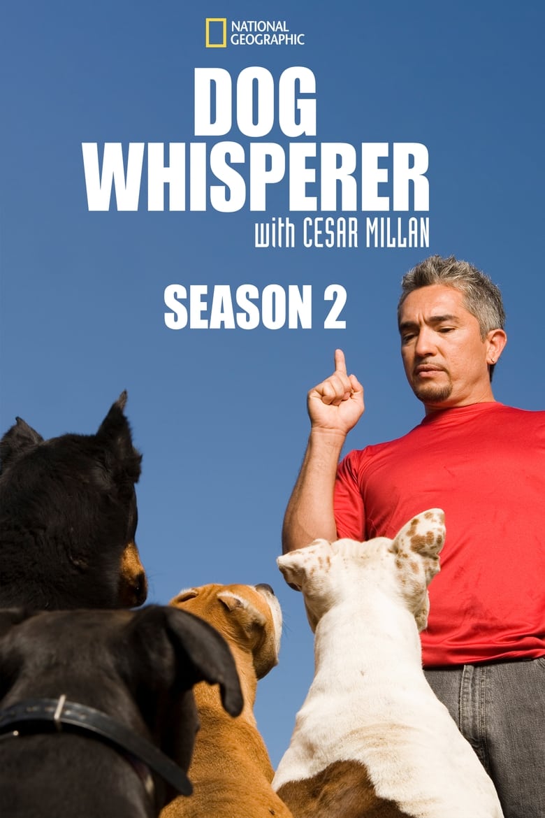 Poster of Episodes in Dog Whisperer - Season 2 - Season 2