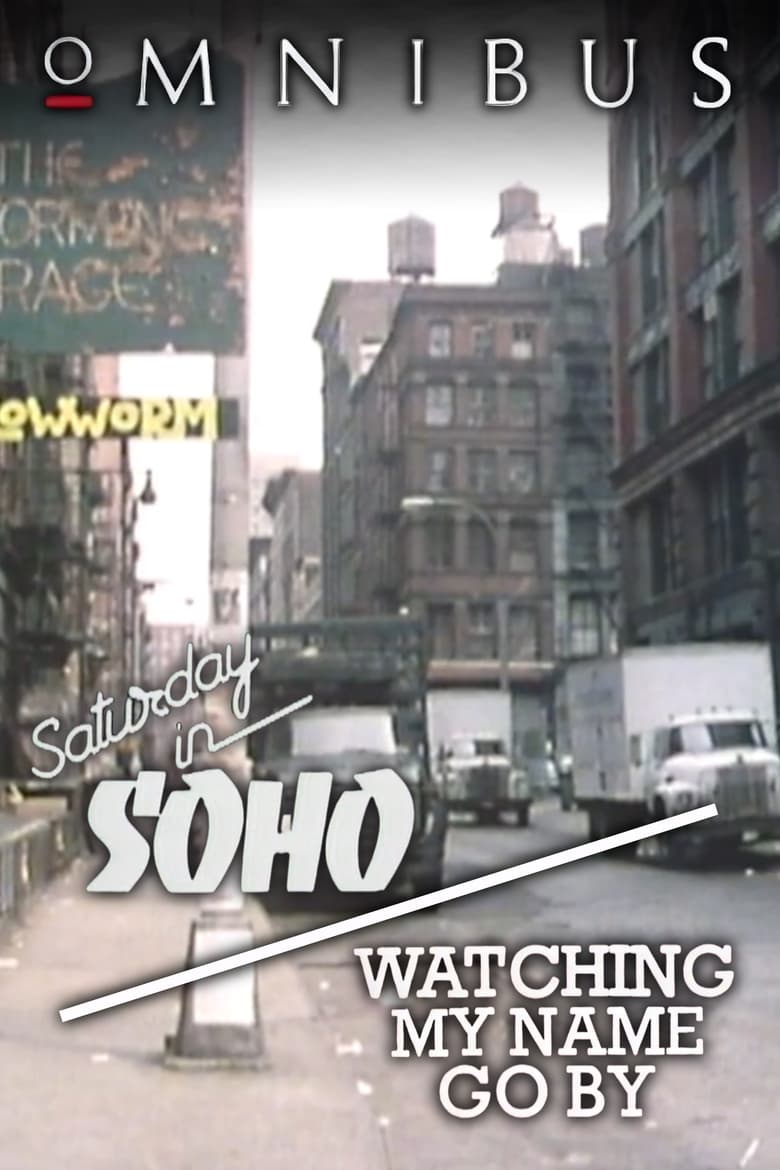 Poster of New York, New York - Saturday in SoHo/Watching My Name Go By