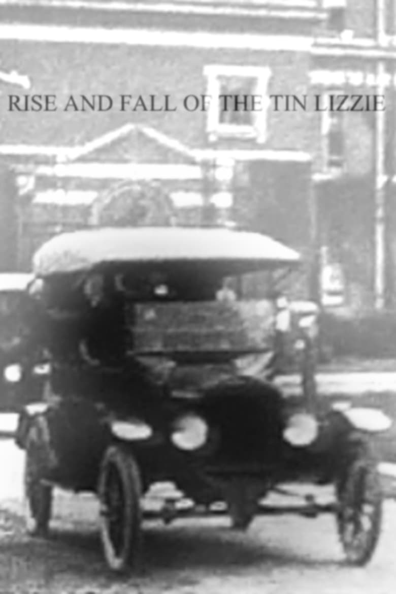 Poster of Rise and Fall of the Tin Lizzie