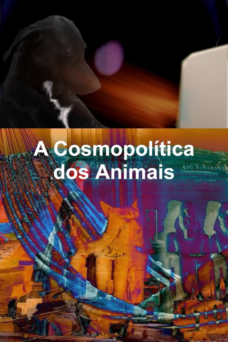 Poster of The Cosmopolitics of Animals