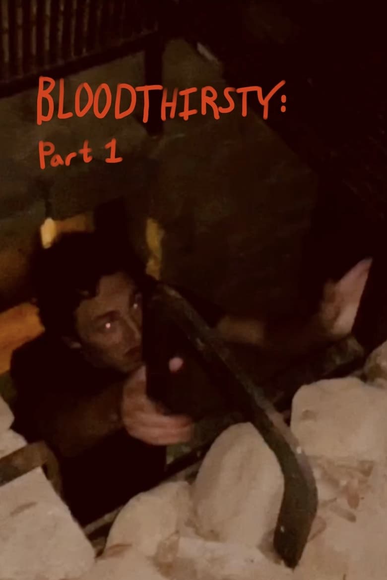 Poster of BLOODTHIRSTY: Part 1