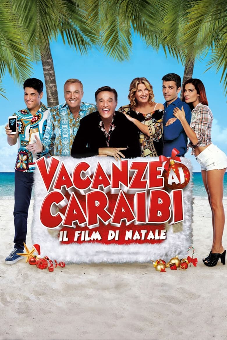 Poster of Vacanze ai Caraibi - Il film di Natale