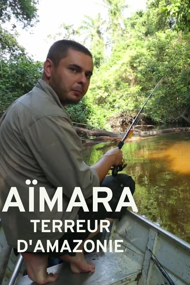 Poster of Aïmara - Terreur d'Amazonie