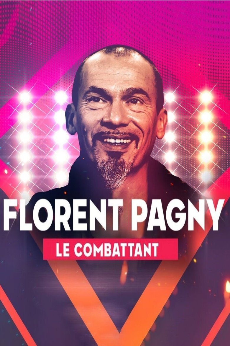 Poster of Florent Pagny, le combattant