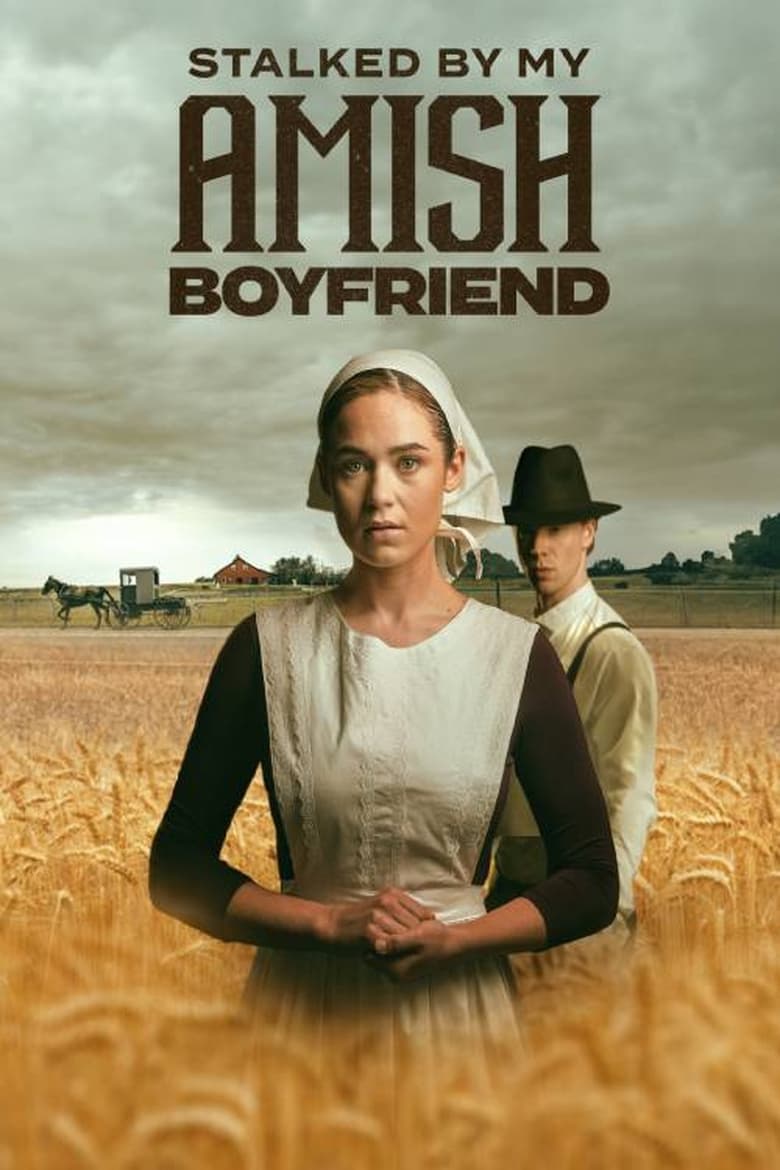 Poster of Stalked by My Amish Boyfriend