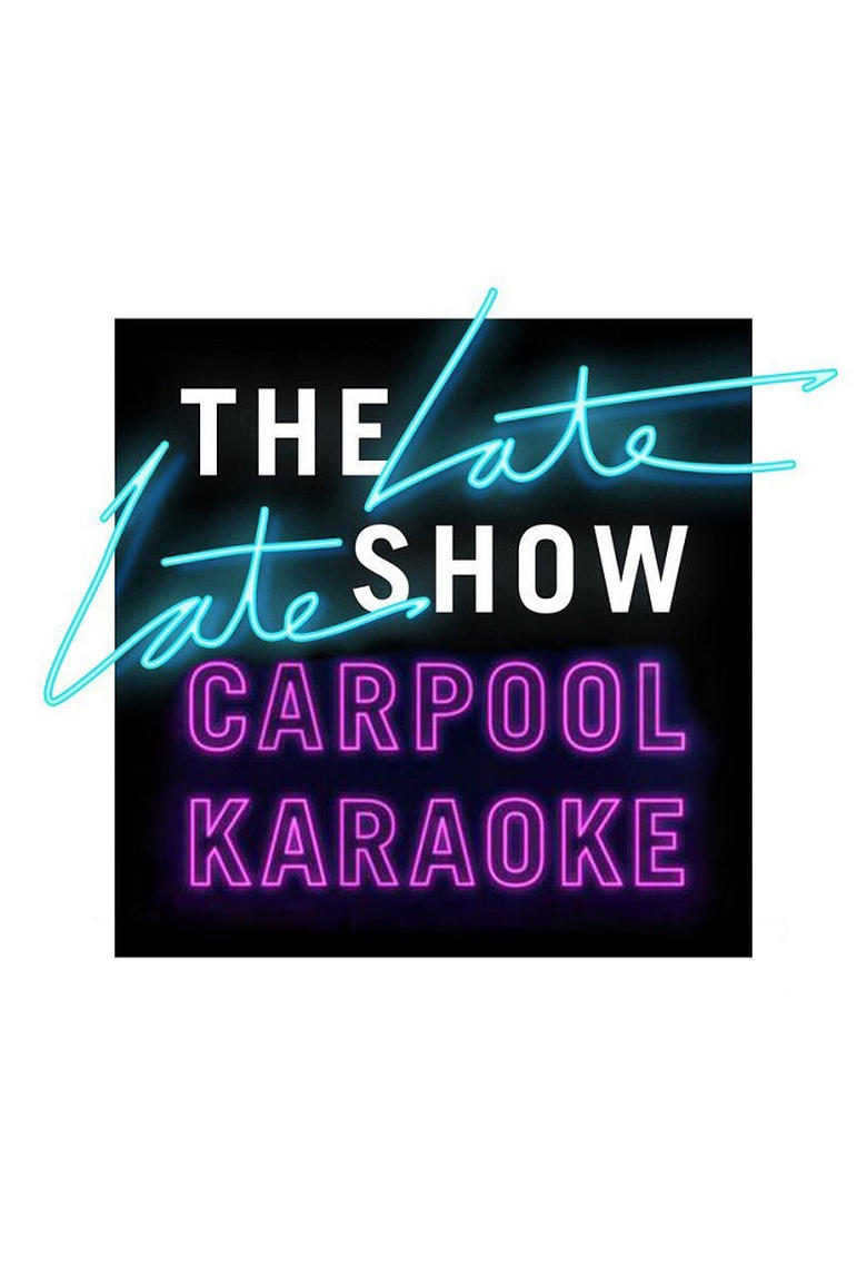 Poster of The Late Late Show: Carpool Karaoke